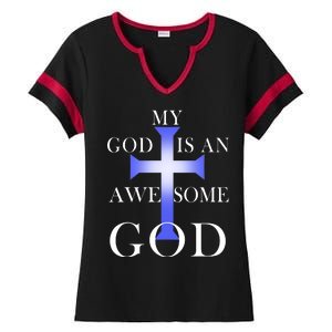 My God Is An Awesome God Jesus Ladies Halftime Notch Neck Tee