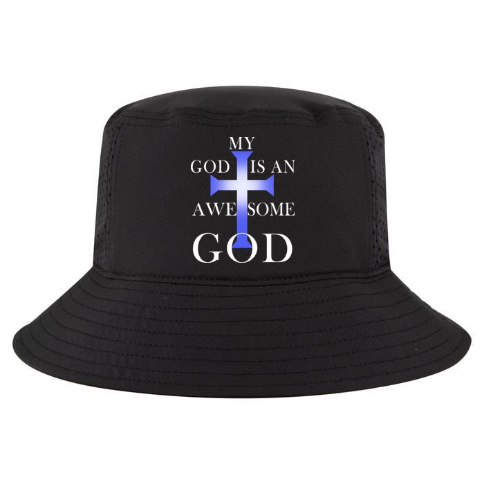 My God Is An Awesome God Jesus Cool Comfort Performance Bucket Hat