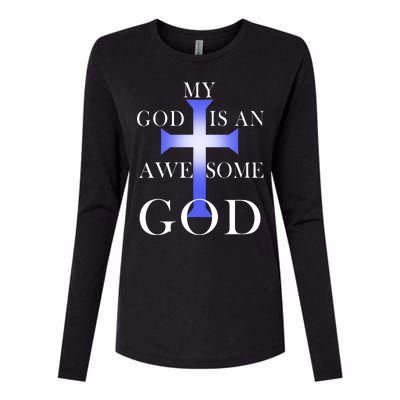 My God Is An Awesome God Jesus Womens Cotton Relaxed Long Sleeve T-Shirt