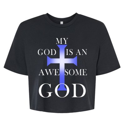 My God Is An Awesome God Jesus Bella+Canvas Jersey Crop Tee