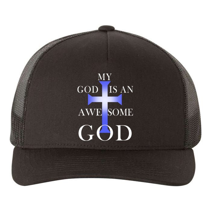 My God Is An Awesome God Jesus Yupoong Adult 5-Panel Trucker Hat