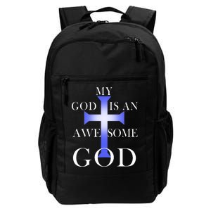 My God Is An Awesome God Jesus Daily Commute Backpack