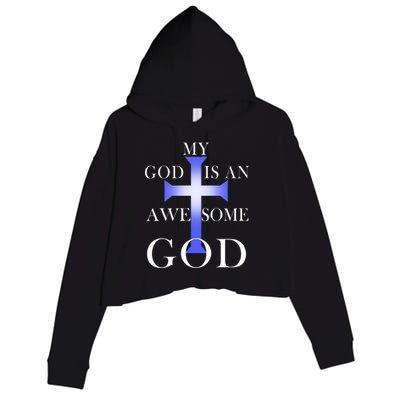 My God Is An Awesome God Jesus Crop Fleece Hoodie