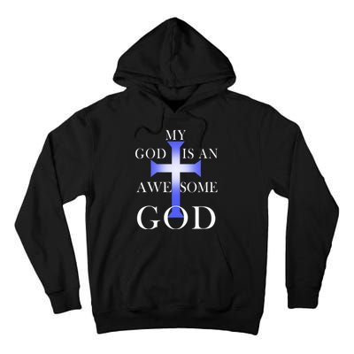 My God Is An Awesome God Jesus Tall Hoodie