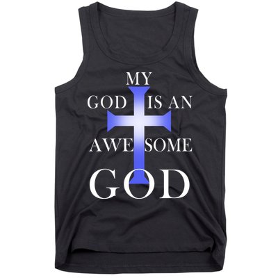My God Is An Awesome God Jesus Tank Top