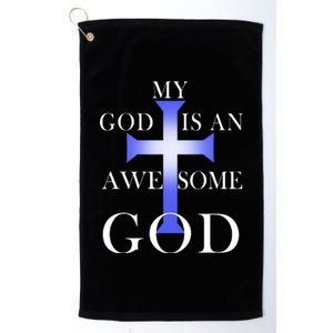 My God Is An Awesome God Jesus Platinum Collection Golf Towel