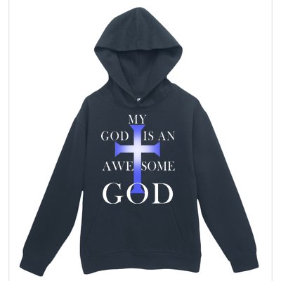 My God Is An Awesome God Jesus Urban Pullover Hoodie