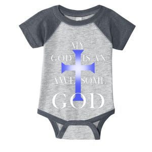 My God Is An Awesome God Jesus Infant Baby Jersey Bodysuit