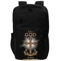 My God Is An Awesome God Vintage Cross Impact Tech Backpack