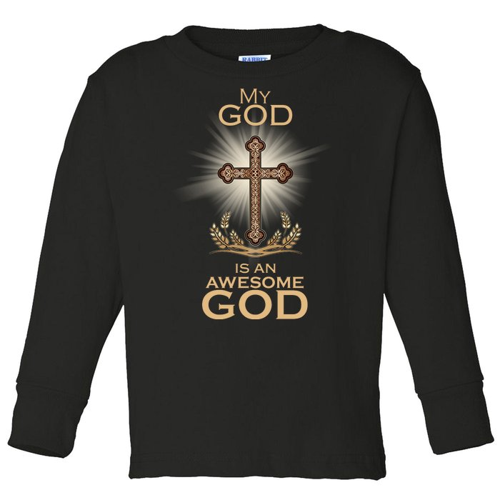 My God Is An Awesome God Vintage Cross Toddler Long Sleeve Shirt