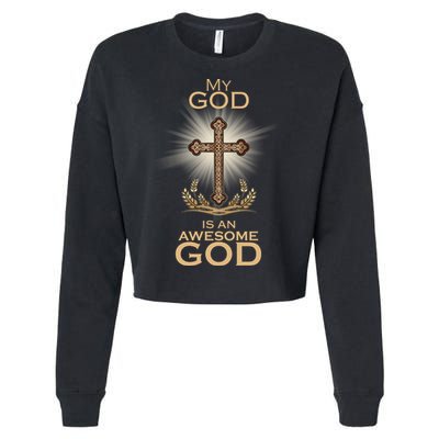 My God Is An Awesome God Vintage Cross Cropped Pullover Crew