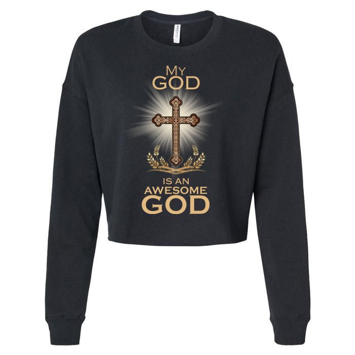 My God Is An Awesome God Vintage Cross Cropped Pullover Crew