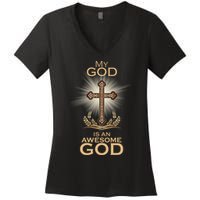 My God Is An Awesome God Vintage Cross Women's V-Neck T-Shirt