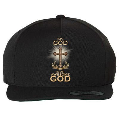 My God Is An Awesome God Vintage Cross Wool Snapback Cap