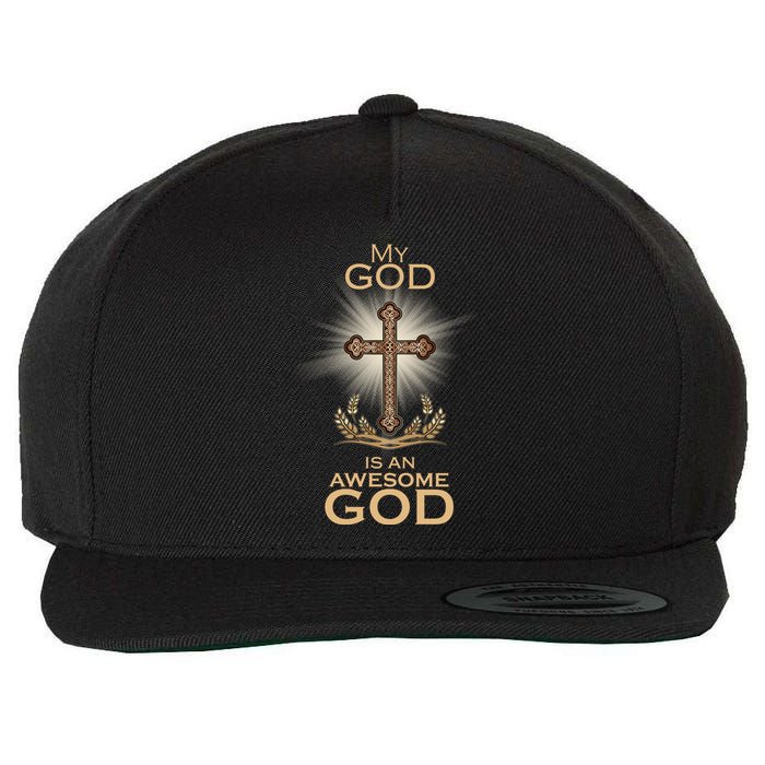 My God Is An Awesome God Vintage Cross Wool Snapback Cap