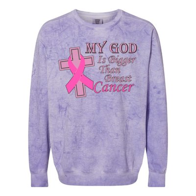 My God Is Bigger Than Breast Cancer Colorblast Crewneck Sweatshirt