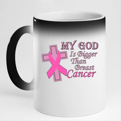 My God Is Bigger Than Breast Cancer 11oz Black Color Changing Mug