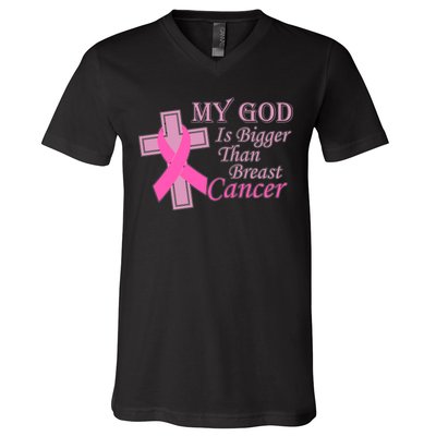 My God Is Bigger Than Breast Cancer V-Neck T-Shirt