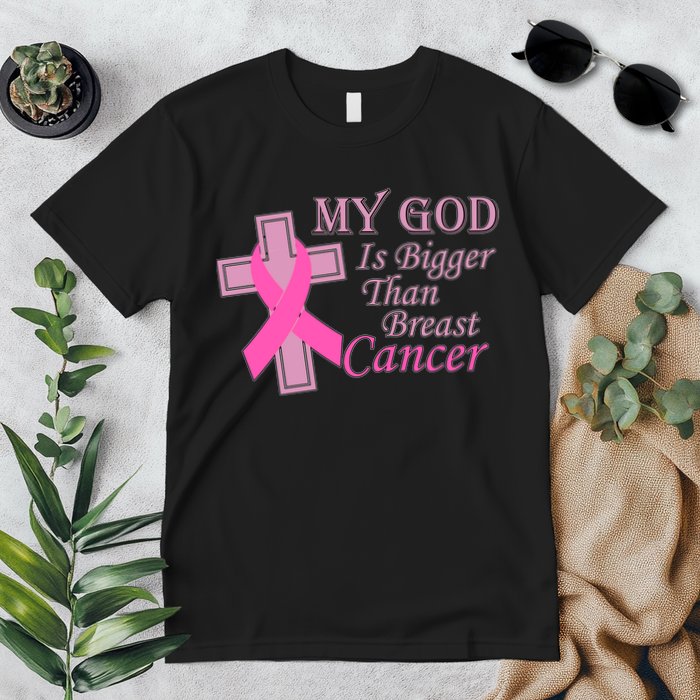 My God Is Bigger Than Breast Cancer Premium T-Shirt