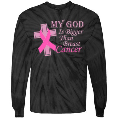 My God Is Bigger Than Breast Cancer Tie-Dye Long Sleeve Shirt