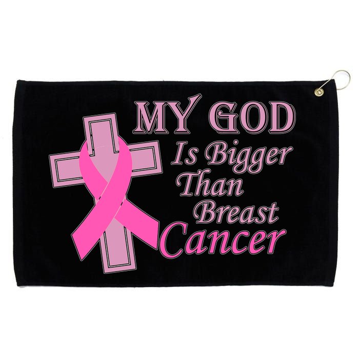 My God Is Bigger Than Breast Cancer Grommeted Golf Towel