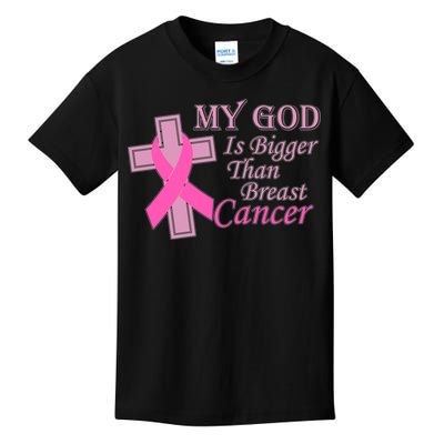 My God Is Bigger Than Breast Cancer Kids T-Shirt