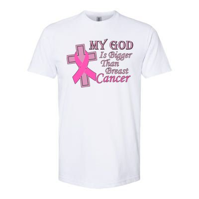 My God Is Bigger Than Breast Cancer Softstyle CVC T-Shirt