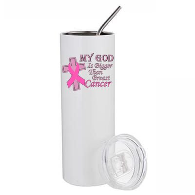 My God Is Bigger Than Breast Cancer Stainless Steel Tumbler