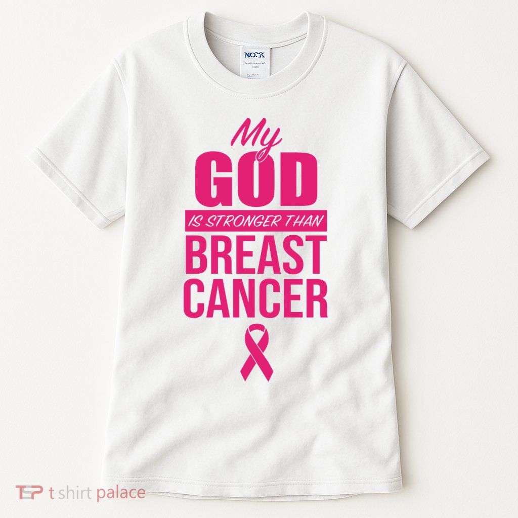 My God Is Stronger Than Breast Cancer Tall T-Shirt