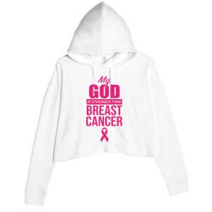 My God Is Stronger Than Breast Cancer Crop Fleece Hoodie