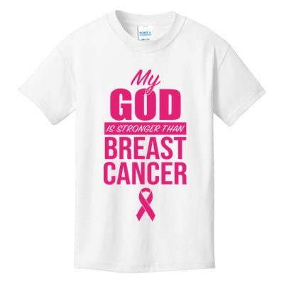 My God Is Stronger Than Breast Cancer Kids T-Shirt