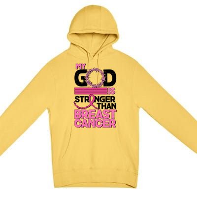 My God Is Stronger Than Breast Cancer Awareness Premium Pullover Hoodie