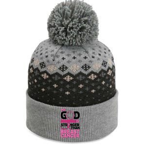 My God Is Stronger Than Breast Cancer Awareness The Baniff Cuffed Pom Beanie