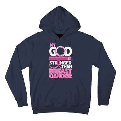 My God Is Stronger Than Breast Cancer Awareness Hoodie