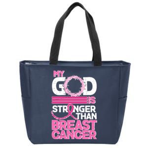 My God Is Stronger Than Breast Cancer Awareness Zip Tote Bag