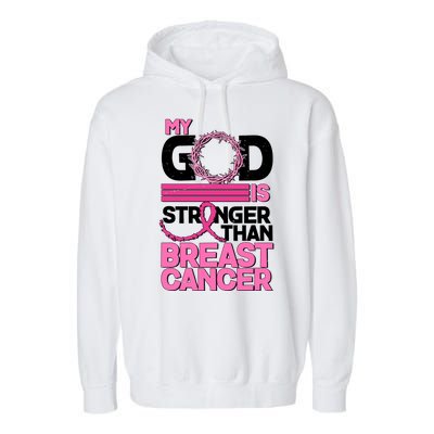 My God Is Stronger Than Breast Cancer Awareness Garment-Dyed Fleece Hoodie