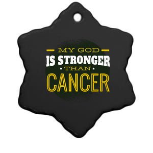 My God Is Stronger Than Cancer Ceramic Star Ornament