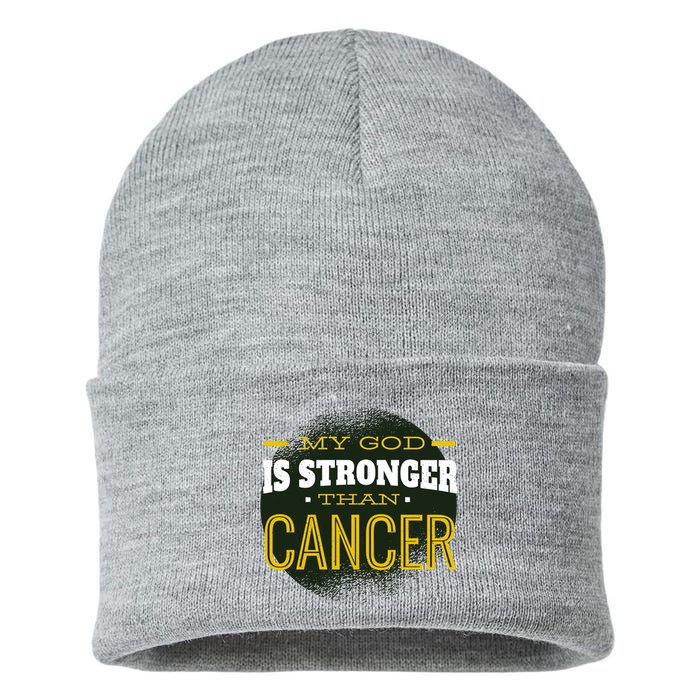 My God Is Stronger Than Cancer Sustainable Knit Beanie