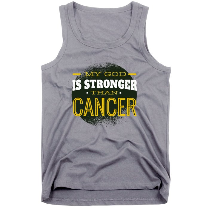 My God Is Stronger Than Cancer Tank Top