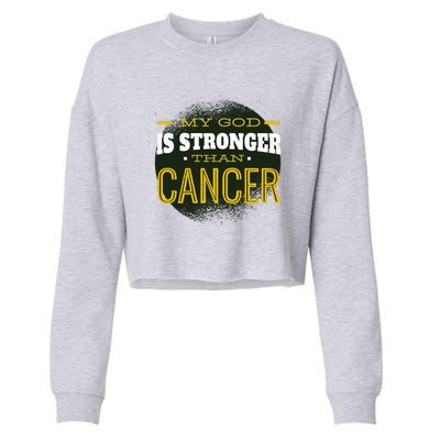 My God Is Stronger Than Cancer Cropped Pullover Crew