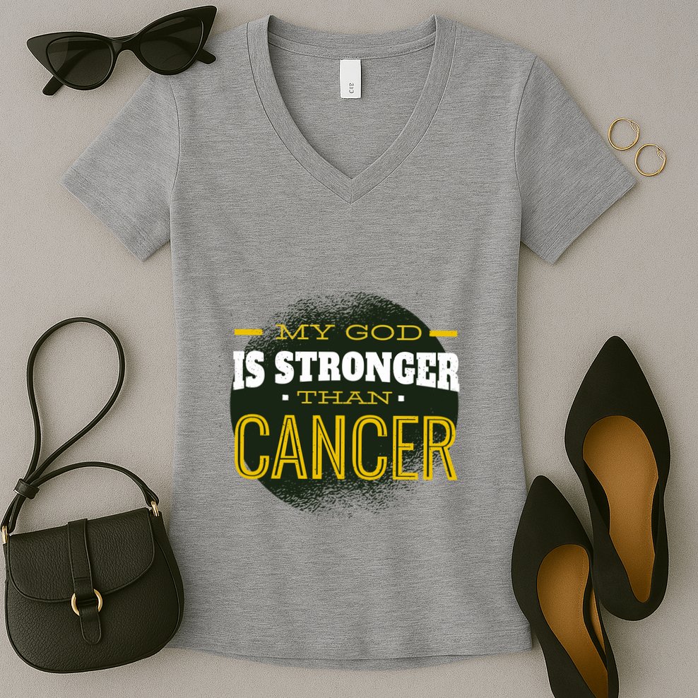 My God Is Stronger Than Cancer Women's V-Neck T-Shirt