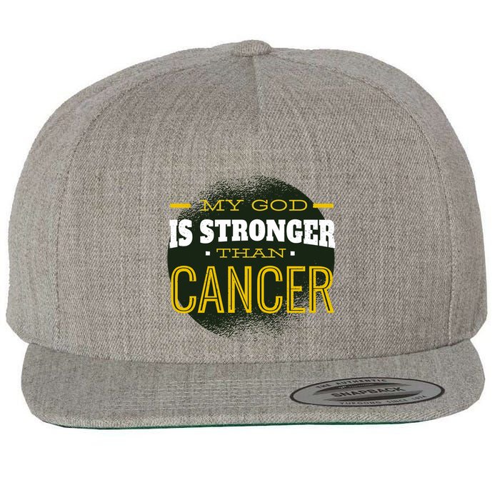 My God Is Stronger Than Cancer Wool Snapback Cap