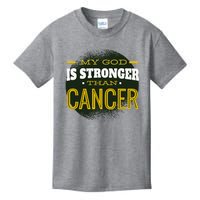 My God Is Stronger Than Cancer Kids T-Shirt