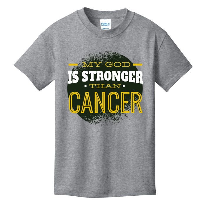 My God Is Stronger Than Cancer Kids T-Shirt