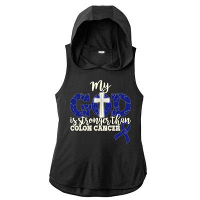 My God Is Stronger Than Colon Cancer Ladies PosiCharge Tri-Blend Wicking Draft Hoodie Tank