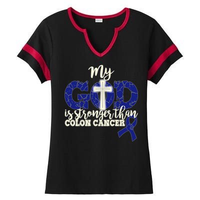 My God Is Stronger Than Colon Cancer Ladies Halftime Notch Neck Tee