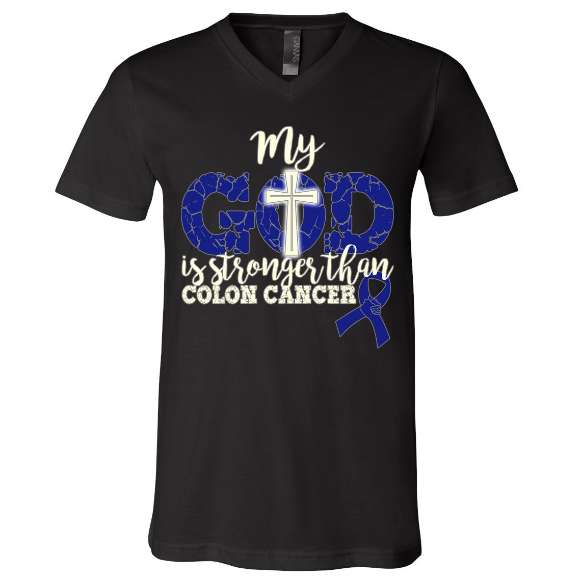 My God Is Stronger Than Colon Cancer V-Neck T-Shirt