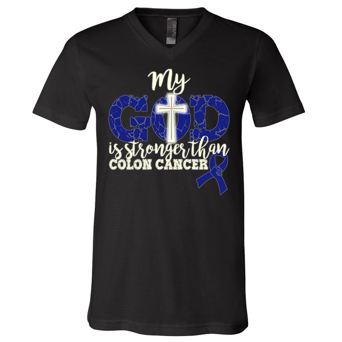 My God Is Stronger Than Colon Cancer V-Neck T-Shirt