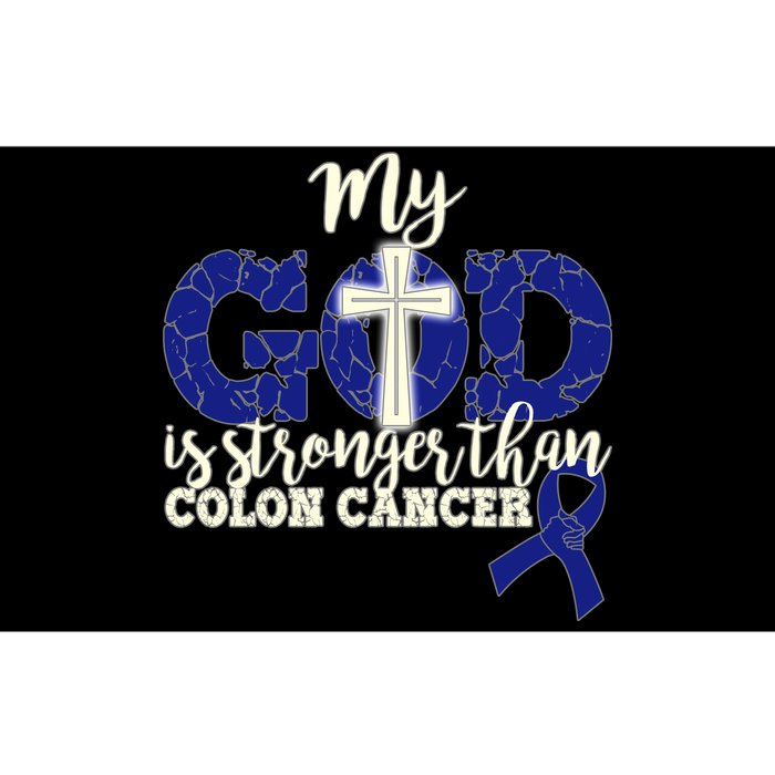 My God Is Stronger Than Colon Cancer Bumper Sticker