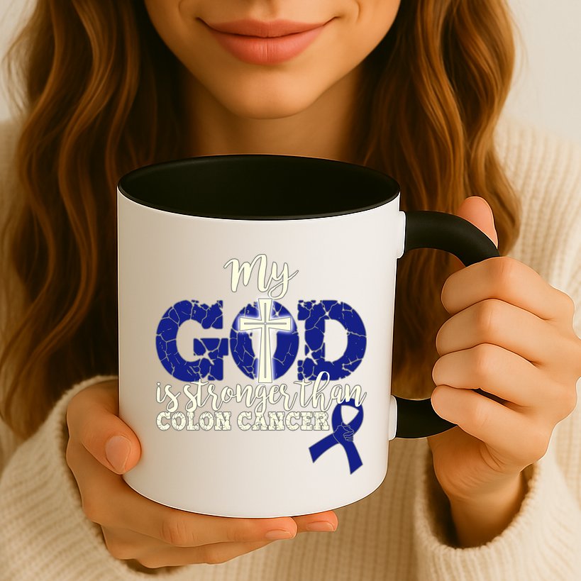 My God Is Stronger Than Colon Cancer Mug